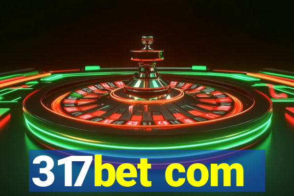 317bet com